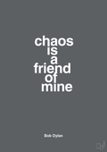 plakat: chaos is a friend of mine - graphic charcoal-Musiker-A1two3
