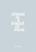 plakat: chaos is a friend of mine - light drizzle-Musiker-A1two3