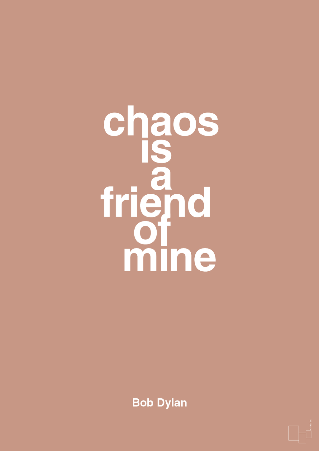 plakat: chaos is a friend of mine - powder-Musiker-A1two3