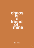 plakat: chaos is a friend of mine - rumba orange-Musiker-A1two3