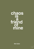 plakat: chaos is a friend of mine - secret meadow-Musiker-A1two3