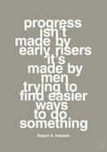 plakat: progress isnt made by early risers - battleship gray-Forfatter-A1two3