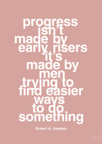 plakat: progress isnt made by early risers - bubble shell-Forfatter-A1two3