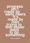 plakat: progress isnt made by early risers - cider spice-Forfatter-A1two3