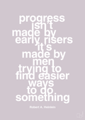 plakat: progress isnt made by early risers - dusty lilac-Forfatter-A1two3