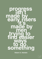 plakat: progress isnt made by early risers - jade-Forfatter-A1two3