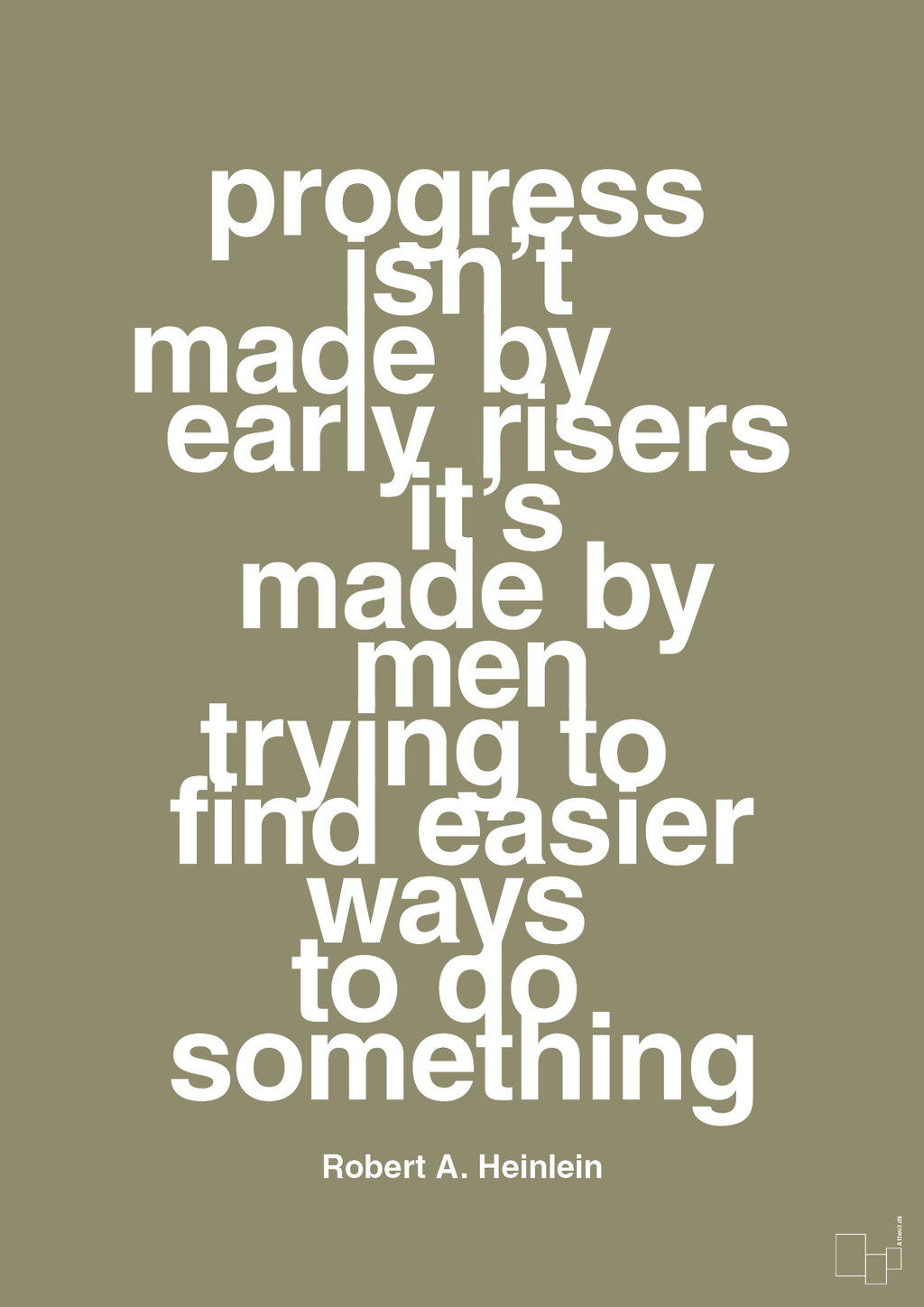 plakat: progress isnt made by early risers - misty forrest-Forfatter-A1two3