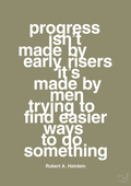 plakat: progress isnt made by early risers - misty forrest-Forfatter-A1two3