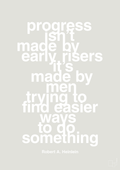 plakat: progress isnt made by early risers - painters white-Forfatter-A1two3