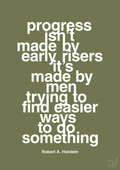 plakat: progress isnt made by early risers - secret meadow-Forfatter-A1two3