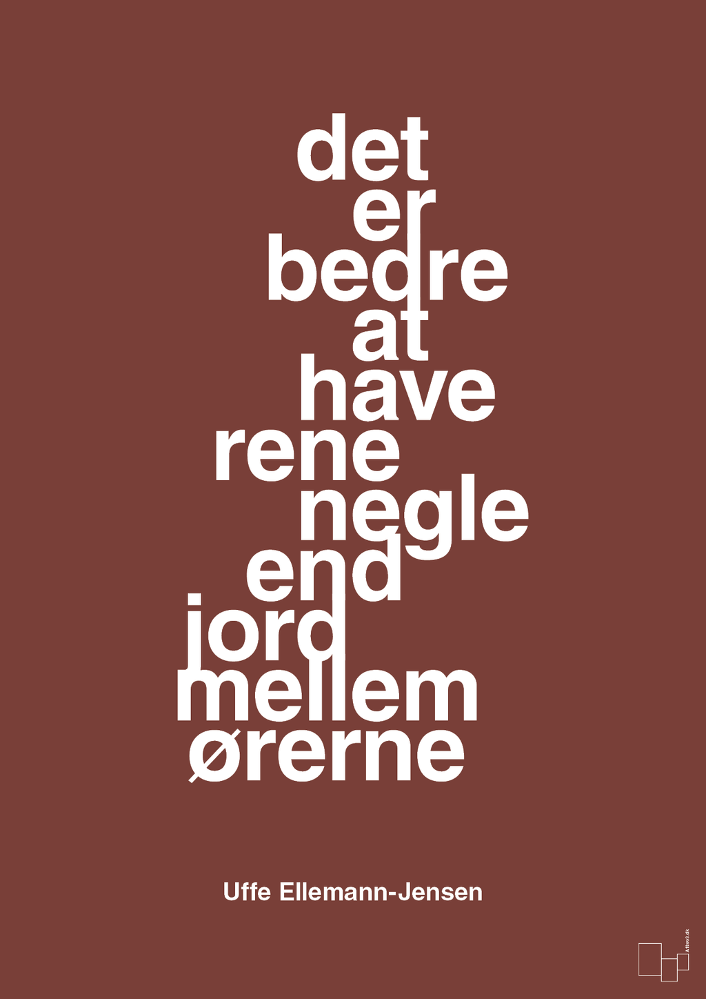 plakat: det er bedre at have rene negle end jord mellem ørerne - red pepper-Politikker-A1two3