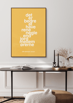 plakat: det er bedre at have rene negle end jord mellem ørerne - rumba orange-Politikker-A1two3
