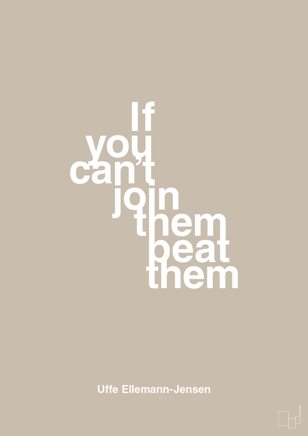 plakat: if you cant join them beat them - creamy mushroom-Politikker-A1two3