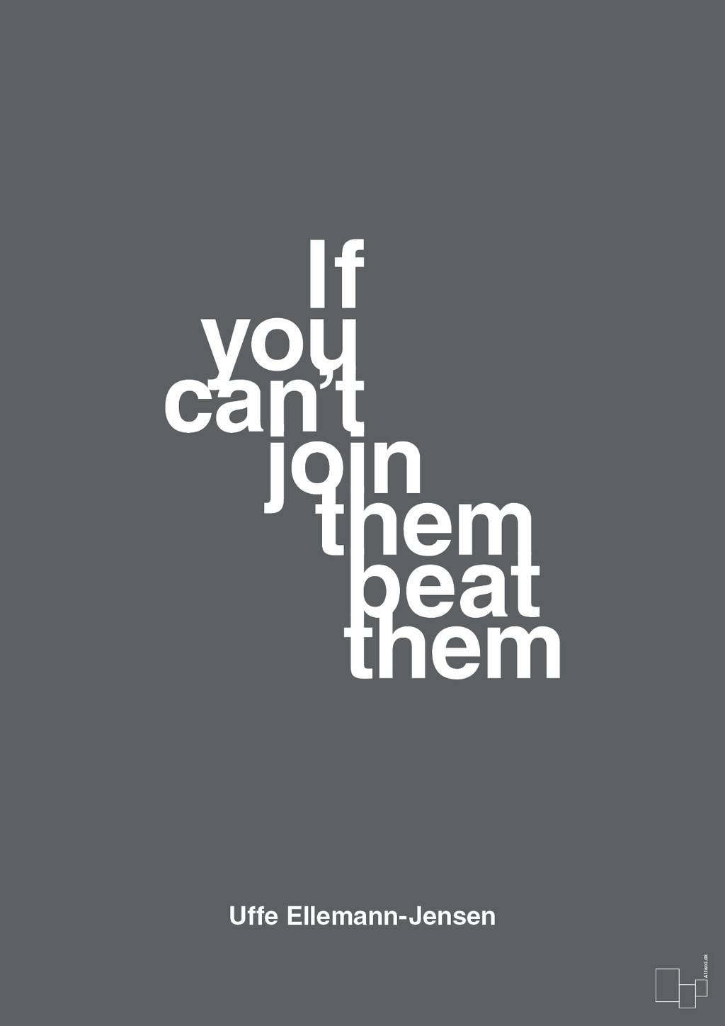 plakat: if you cant join them beat them - graphic charcoal-Politikker-A1two3