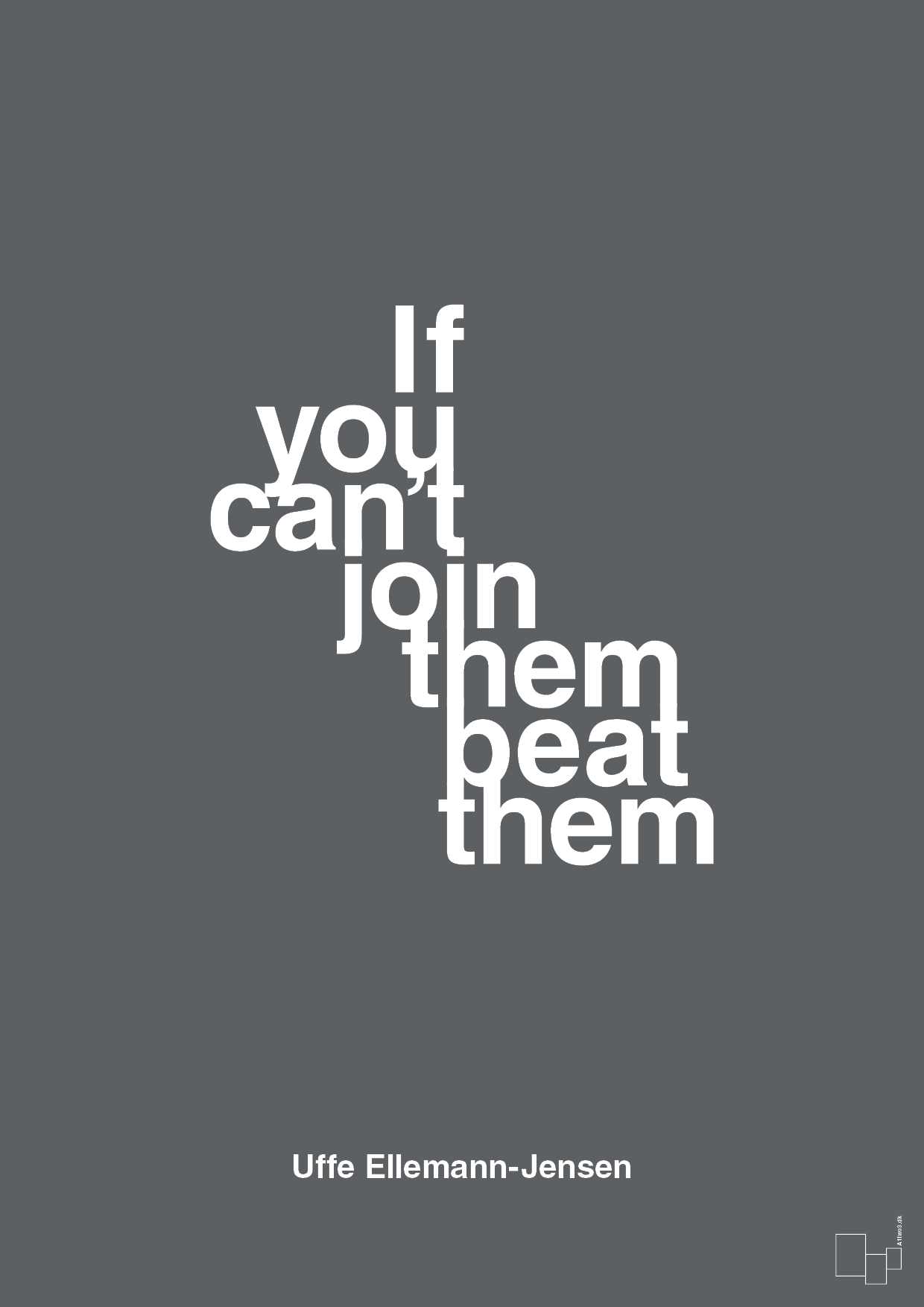 plakat: if you cant join them beat them - graphic charcoal-Politikker-A1two3