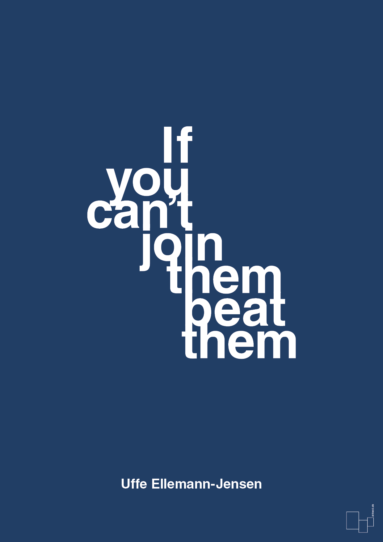 plakat: if you cant join them beat them - lapis blue-Politikker-A1two3