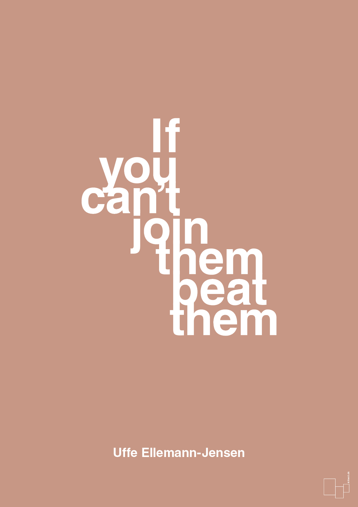 plakat: if you cant join them beat them - powder-Politikker-A1two3