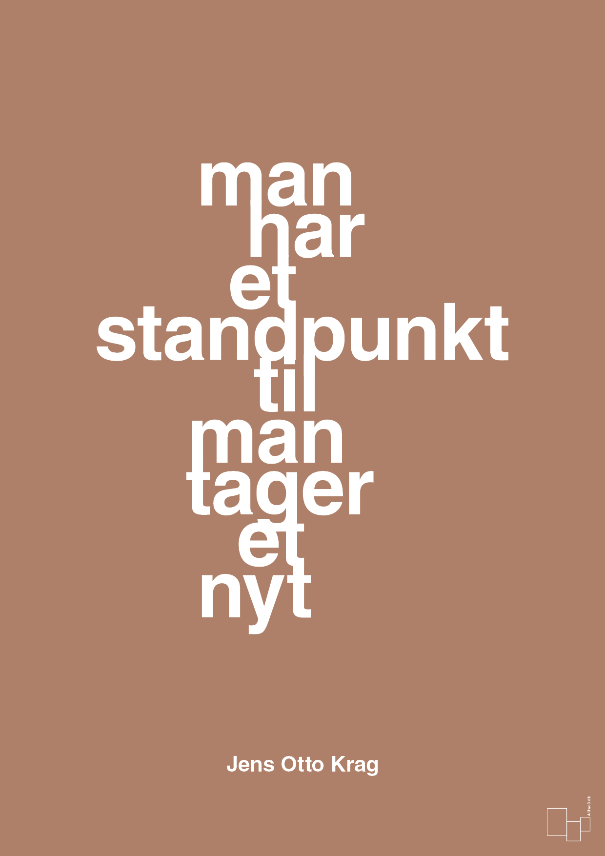 plakat: man har et standpunkt til man tager et nyt - cider spice-Politikker-A1two3