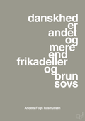 plakat: danskhed er andet og mere end frikadeller og brun sovs - battleship gray-Politikker-A1two3