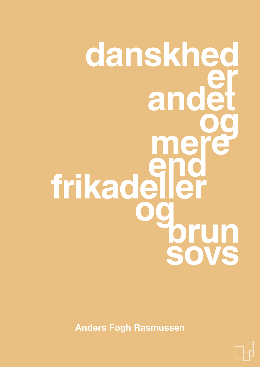 plakat: danskhed er andet og mere end frikadeller og brun sovs - charismatic-Politikker-A1two3