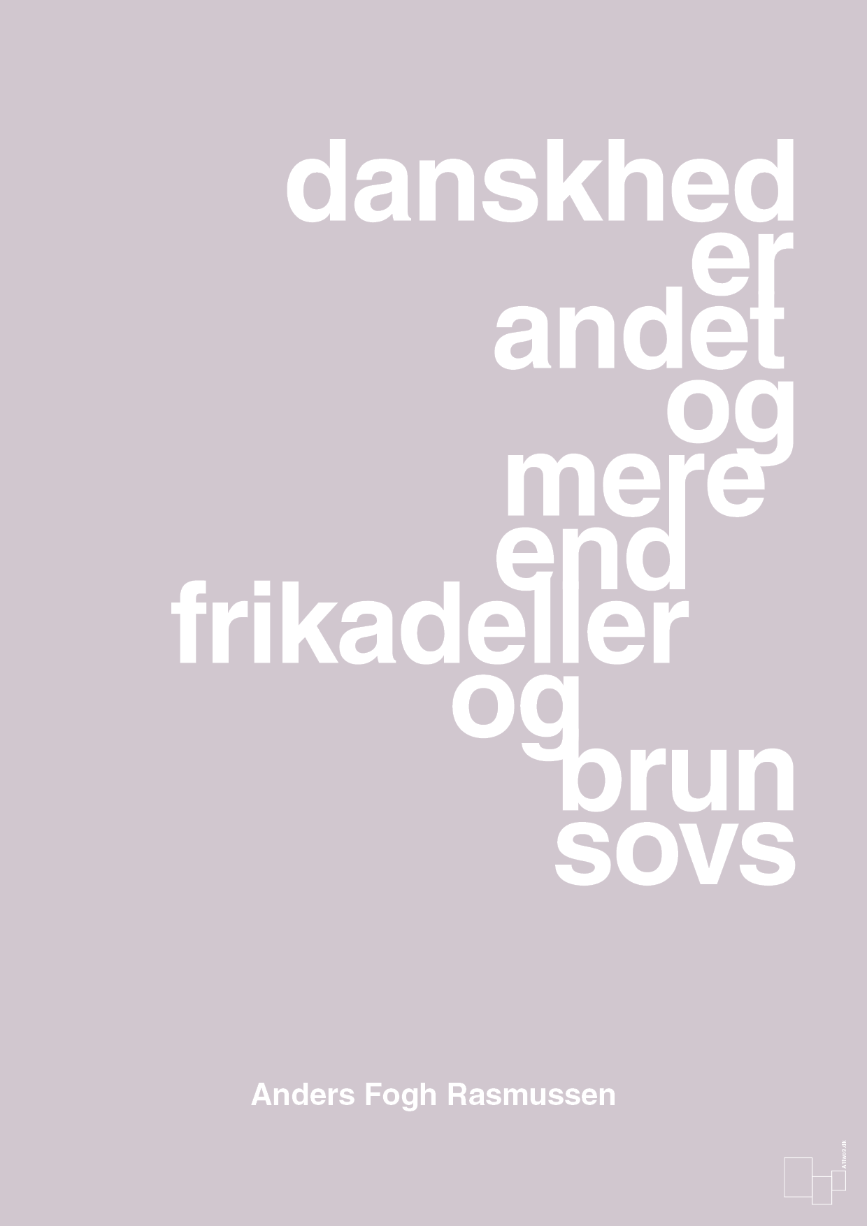 plakat: danskhed er andet og mere end frikadeller og brun sovs - dusty lilac-Politikker-A1two3