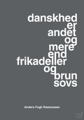 plakat: danskhed er andet og mere end frikadeller og brun sovs - graphic charcoal-Politikker-A1two3