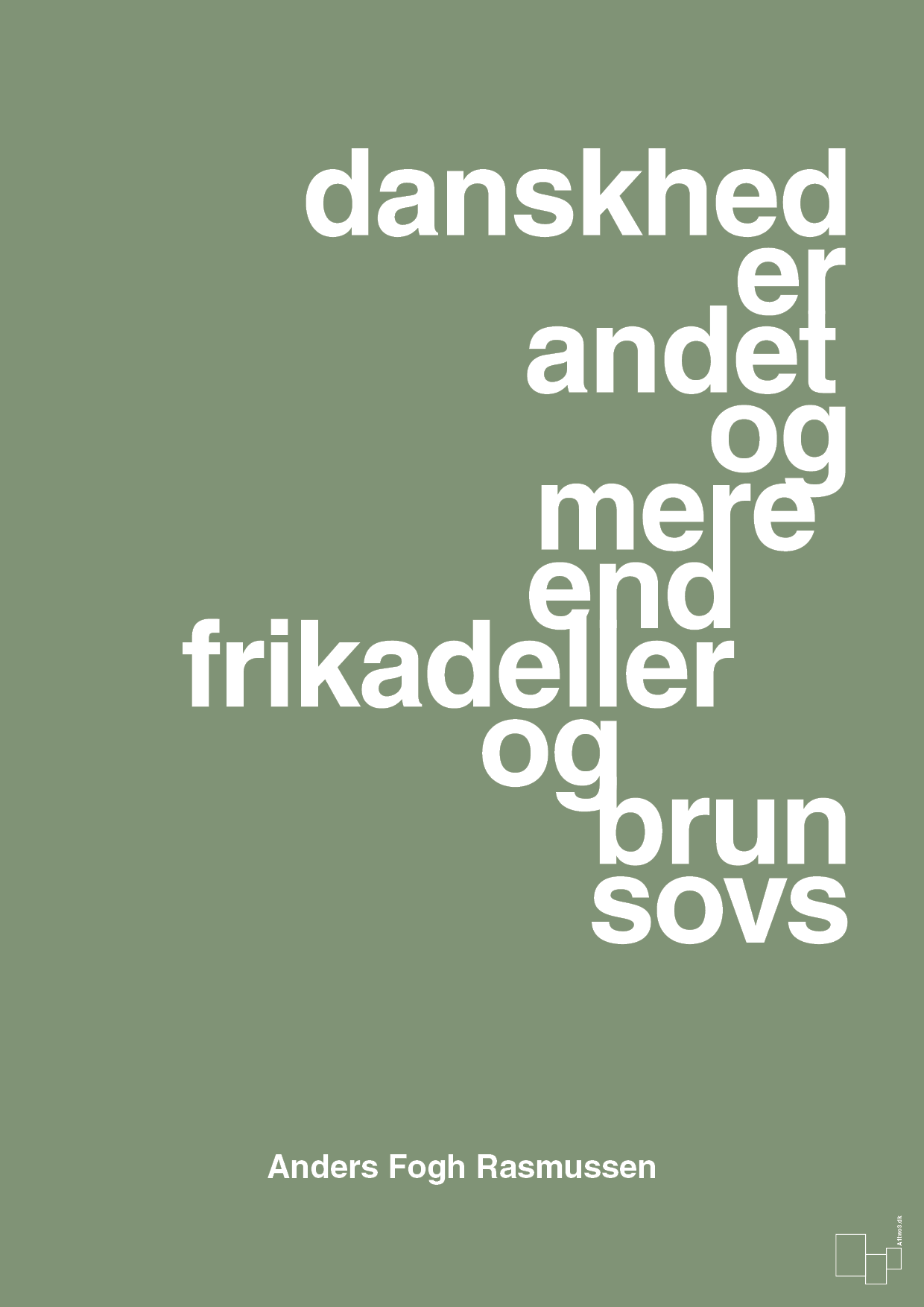 plakat: danskhed er andet og mere end frikadeller og brun sovs - jade-Politikker-A1two3