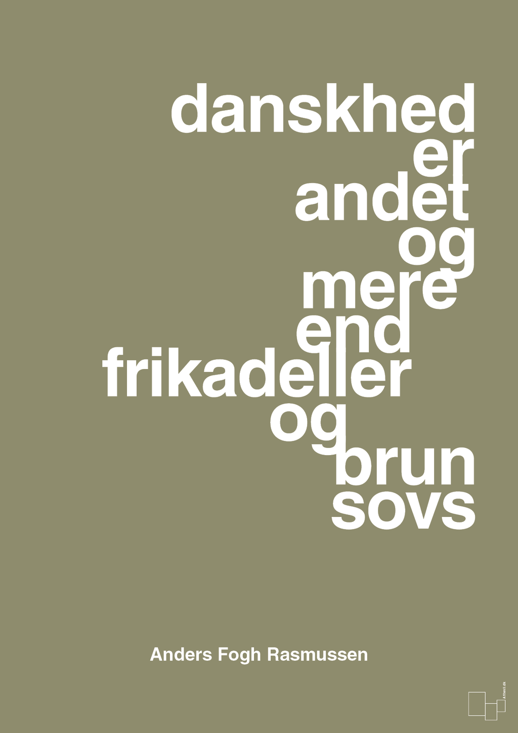 plakat: danskhed er andet og mere end frikadeller og brun sovs - misty forrest-Politikker-A1two3