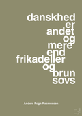 plakat: danskhed er andet og mere end frikadeller og brun sovs - misty forrest-Politikker-A1two3
