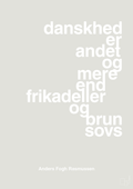 plakat: danskhed er andet og mere end frikadeller og brun sovs - painters white-Politikker-A1two3