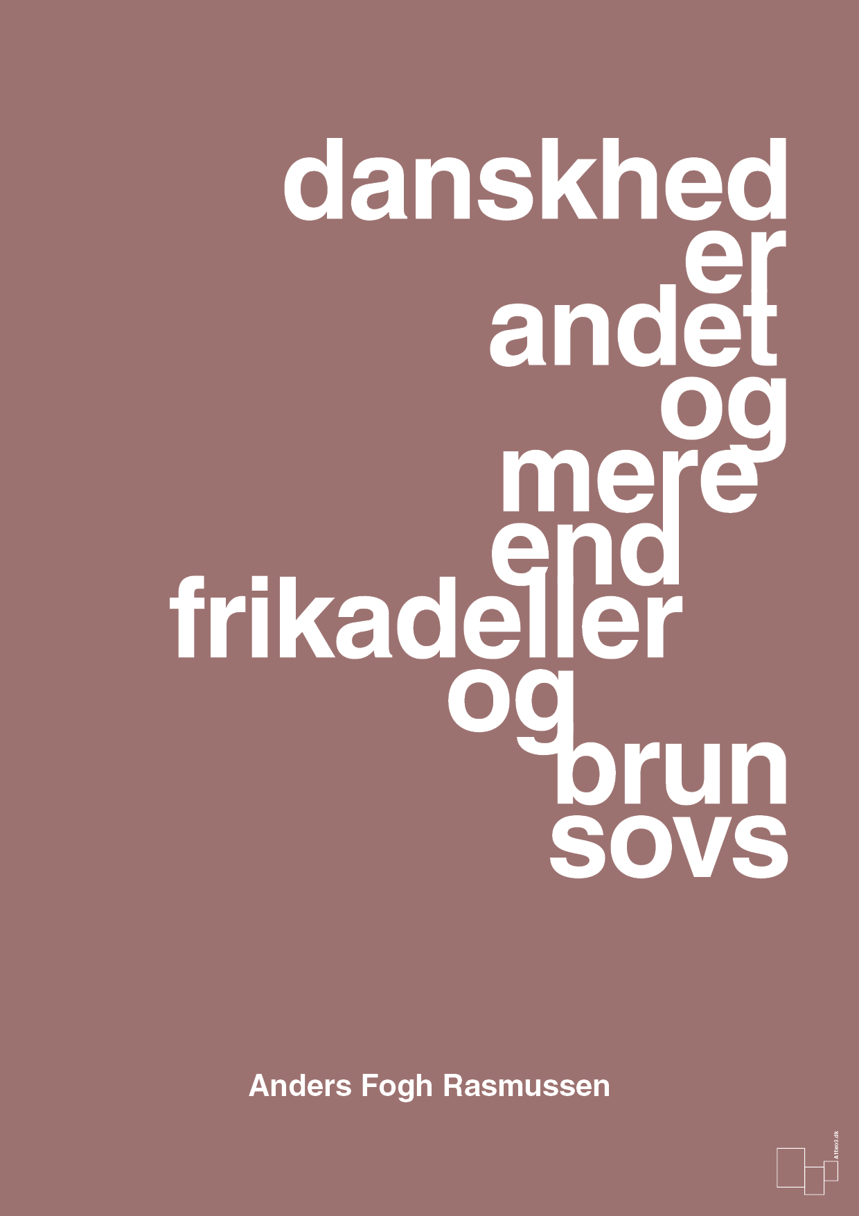 plakat: danskhed er andet og mere end frikadeller og brun sovs - plum-Politikker-A1two3
