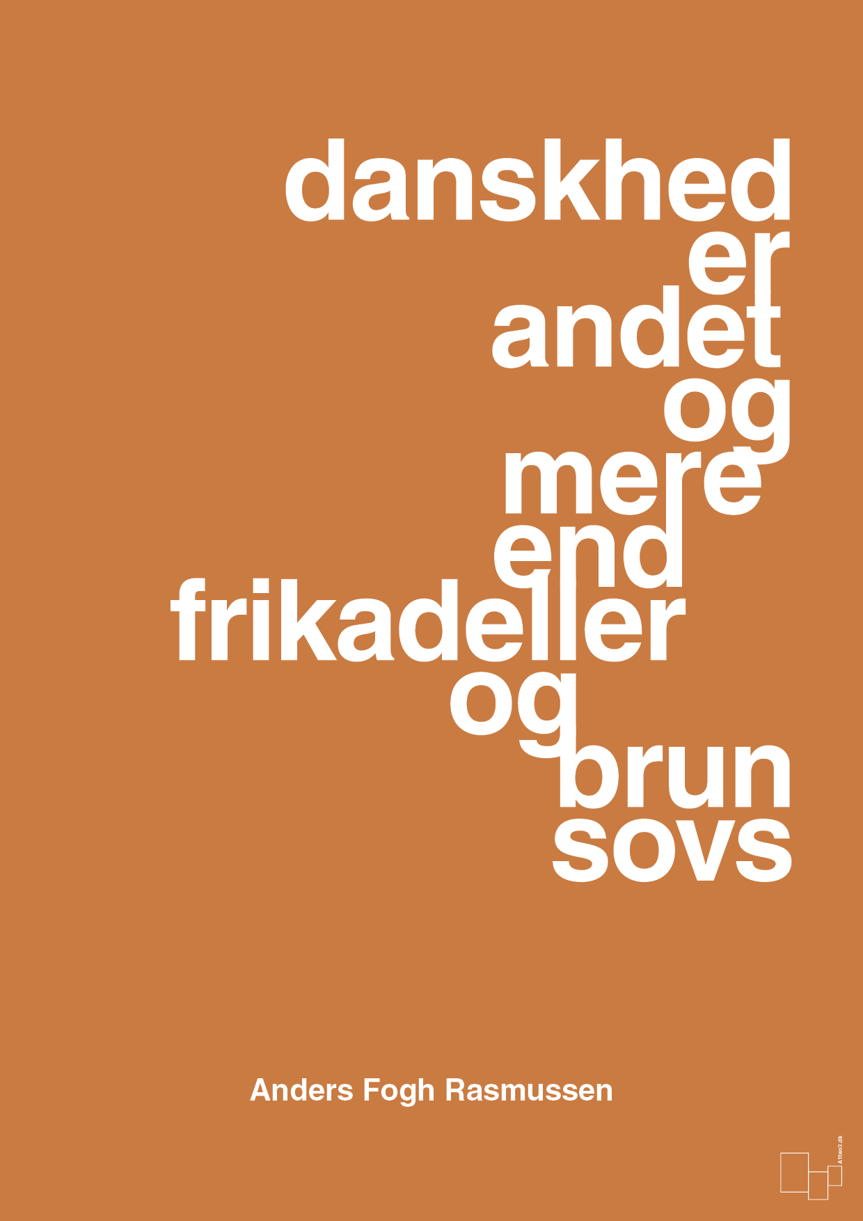 plakat: danskhed er andet og mere end frikadeller og brun sovs - rumba orange-Politikker-A1two3