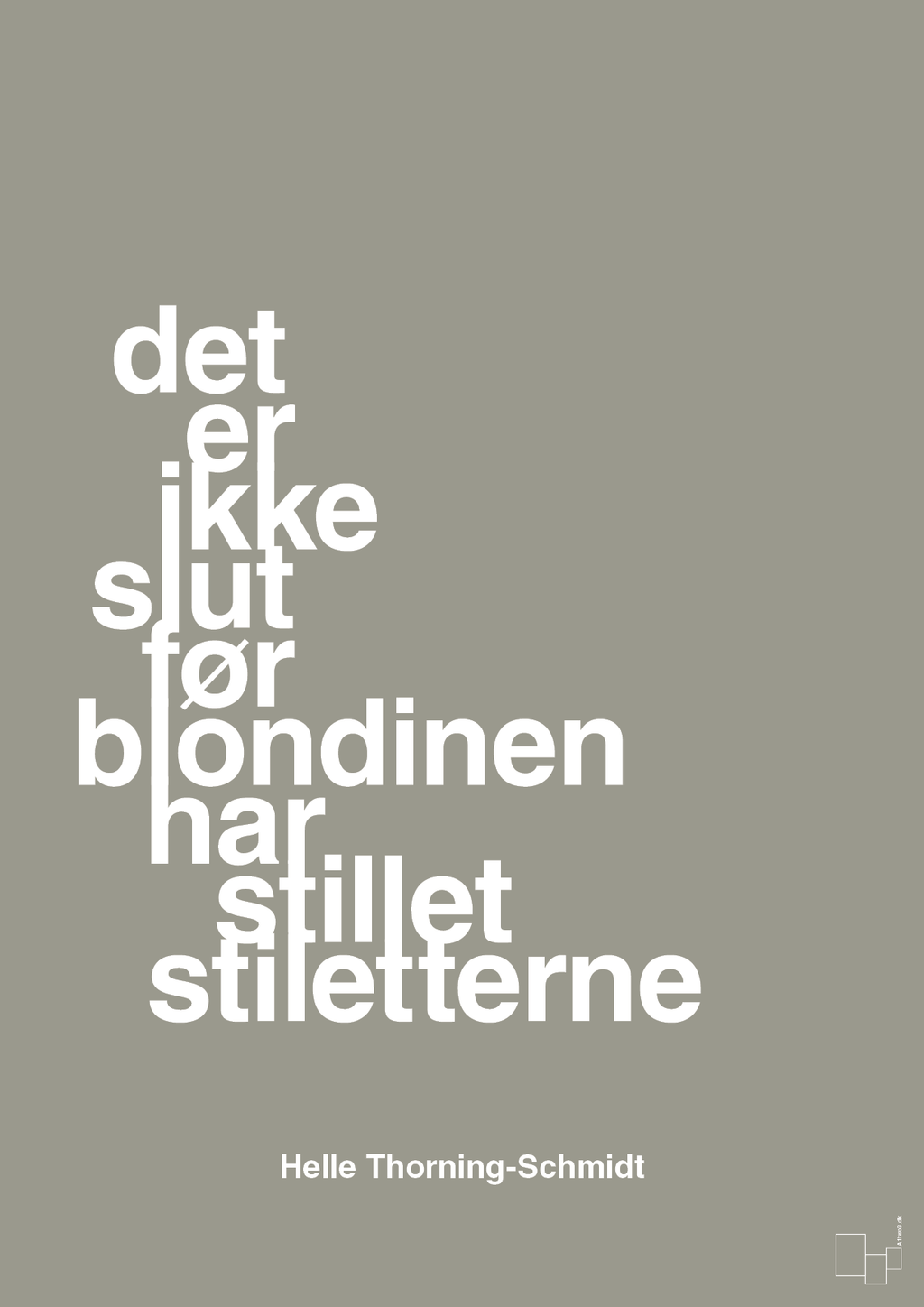 plakat: det er ikke slut før blondinen har stillet stiletterne - battleship gray-Politikker-A1two3