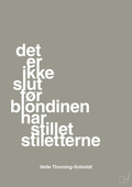 plakat: det er ikke slut før blondinen har stillet stiletterne - battleship gray-Politikker-A1two3