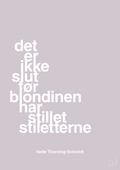 plakat: det er ikke slut før blondinen har stillet stiletterne - dusty lilac-Politikker-A1two3