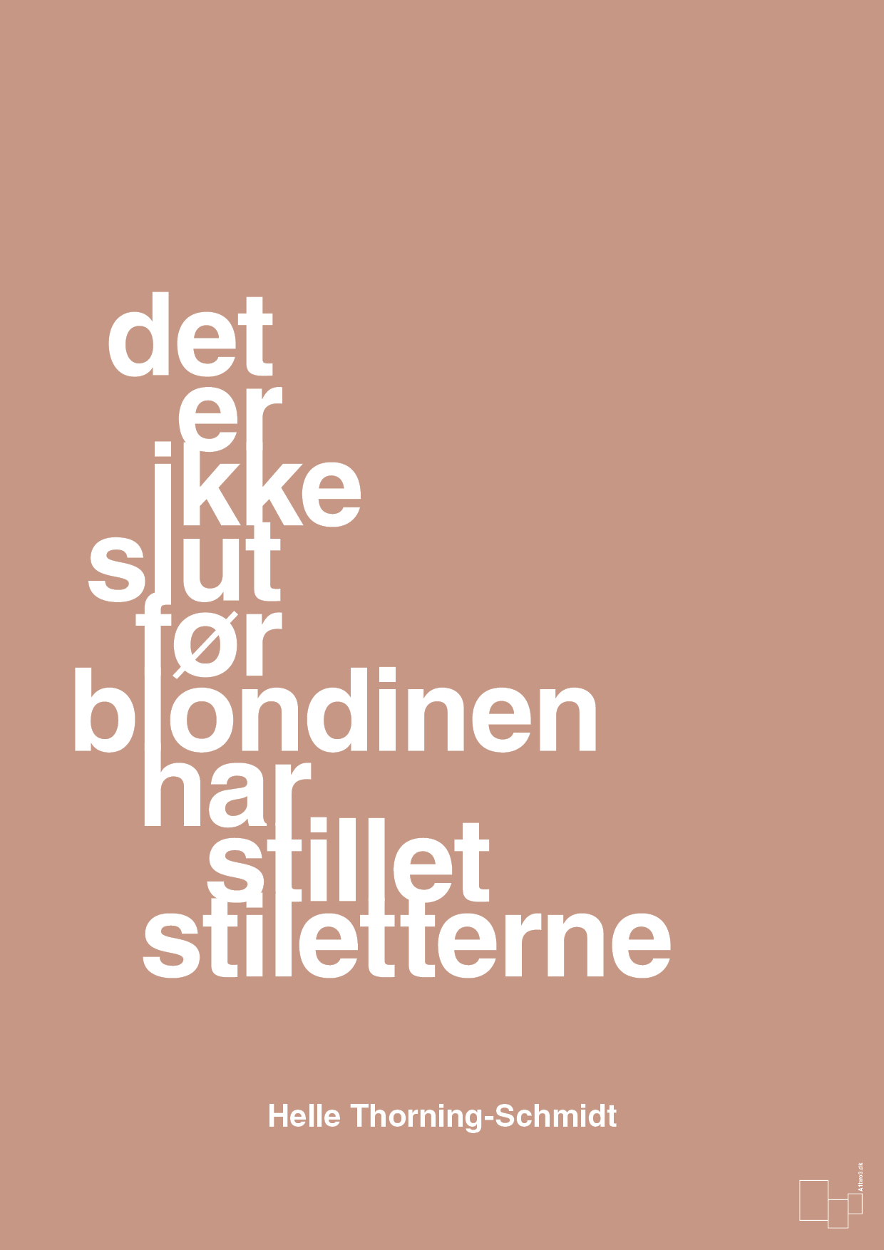 plakat: det er ikke slut før blondinen har stillet stiletterne - powder-Politikker-A1two3