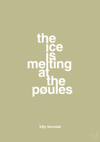 plakat: the ice is melting at the pøules - back to nature-Politikker-A1two3