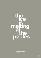 plakat: the ice is melting at the pøules - battleship gray-Politikker-A1two3