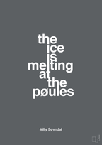 plakat: the ice is melting at the pøules - graphic charcoal-Politikker-A1two3
