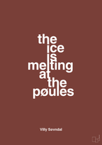 plakat: the ice is melting at the pøules - red pepper-Politikker-A1two3