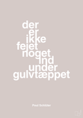 plakat: der er ikke fejet noget ind under gulvtæppet - broken beige-Politikker-A1two3