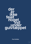 plakat: der er ikke fejet noget ind under gulvtæppet - lapis blue-Politikker-A1two3