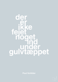 plakat: der er ikke fejet noget ind under gulvtæppet - light drizzle-Politikker-A1two3