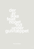 plakat: der er ikke fejet noget ind under gulvtæppet - painters white-Politikker-A1two3