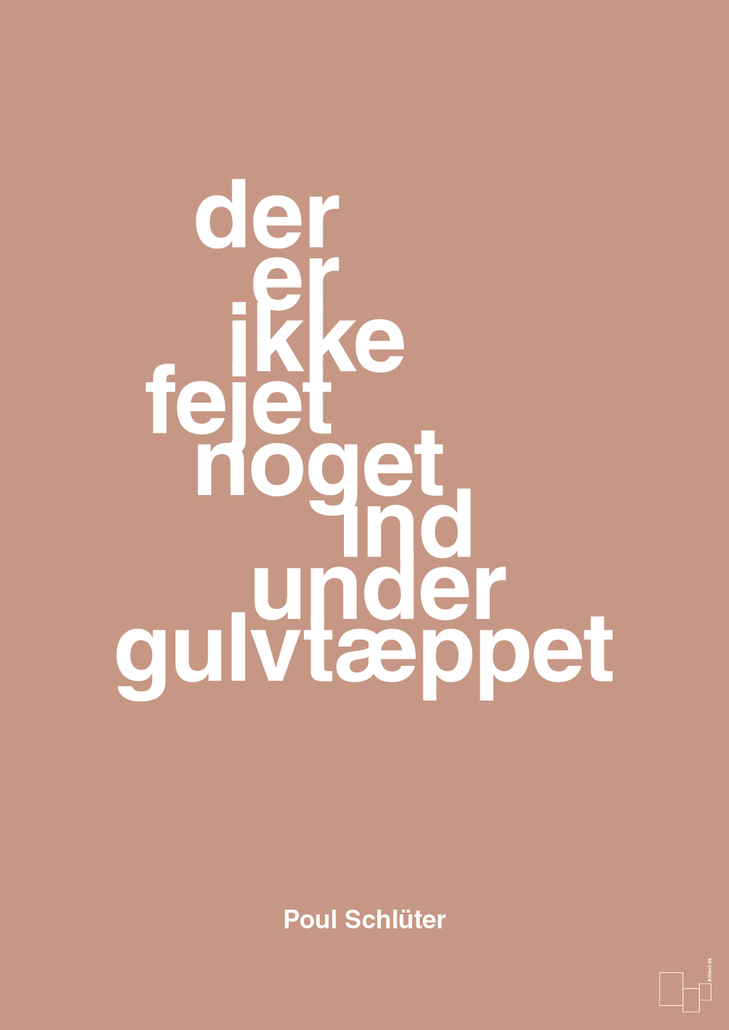 plakat: der er ikke fejet noget ind under gulvtæppet - powder-Politikker-A1two3