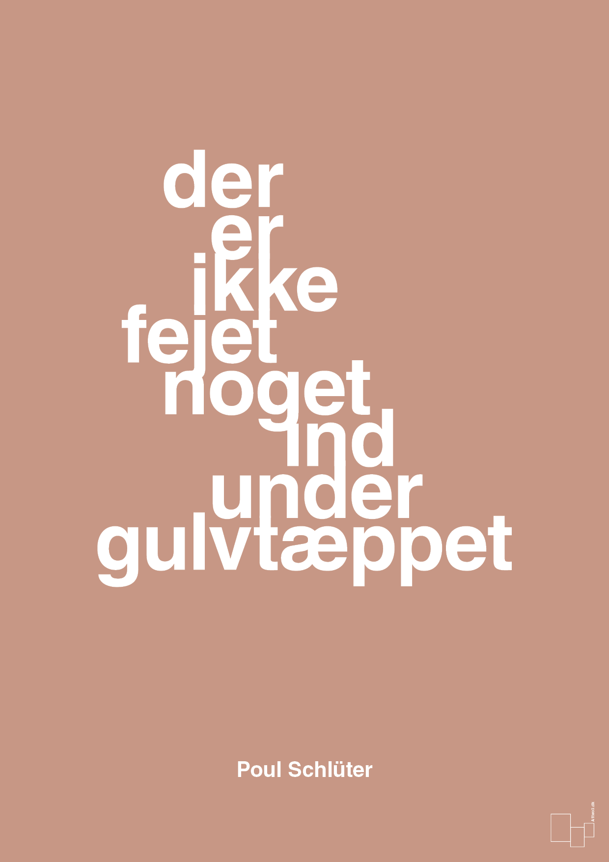 plakat: der er ikke fejet noget ind under gulvtæppet - powder-Politikker-A1two3