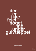plakat: der er ikke fejet noget ind under gulvtæppet - red pepper-Politikker-A1two3