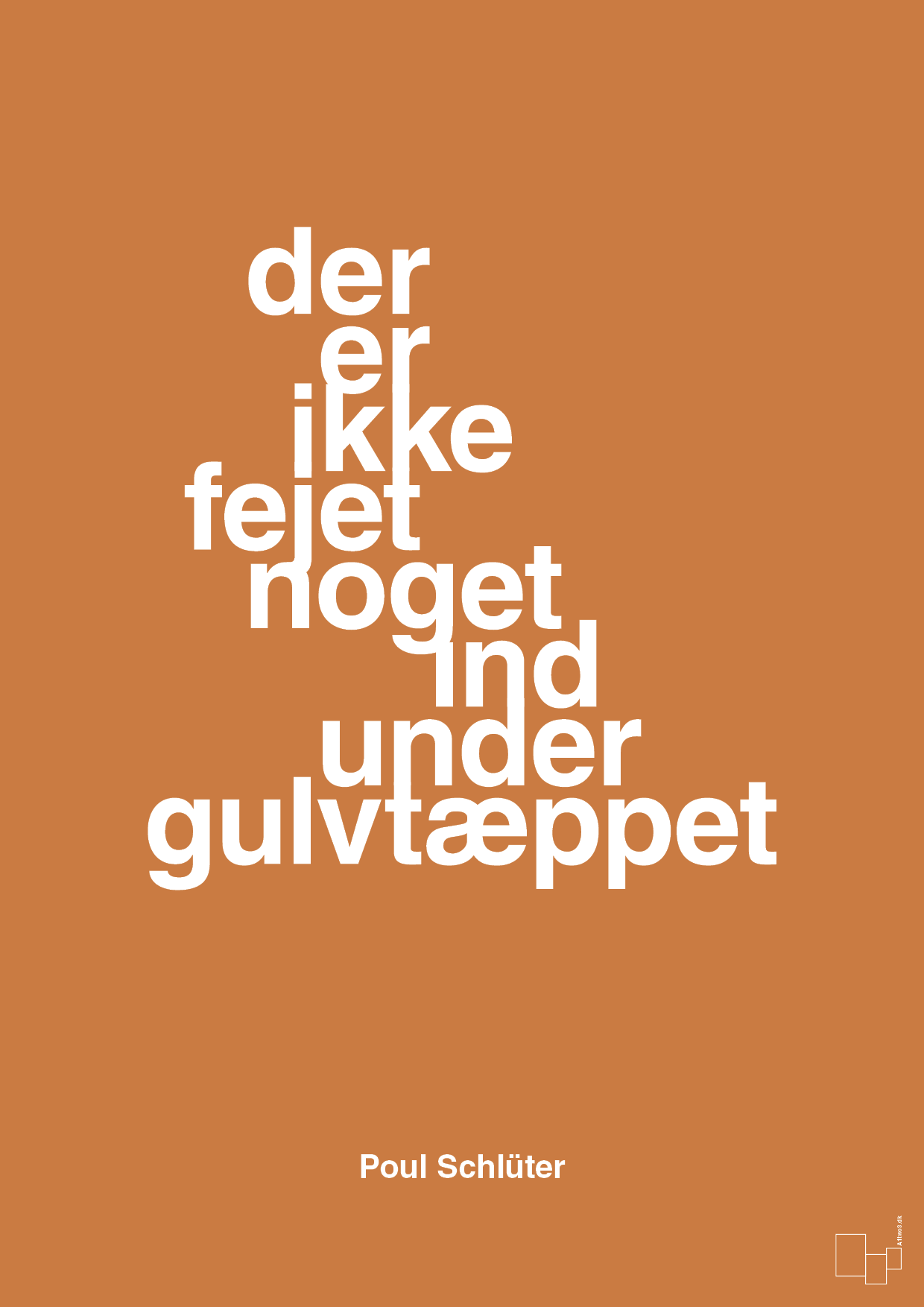plakat: der er ikke fejet noget ind under gulvtæppet - rumba orange-Politikker-A1two3