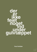 plakat: der er ikke fejet noget ind under gulvtæppet - secret meadow-Politikker-A1two3