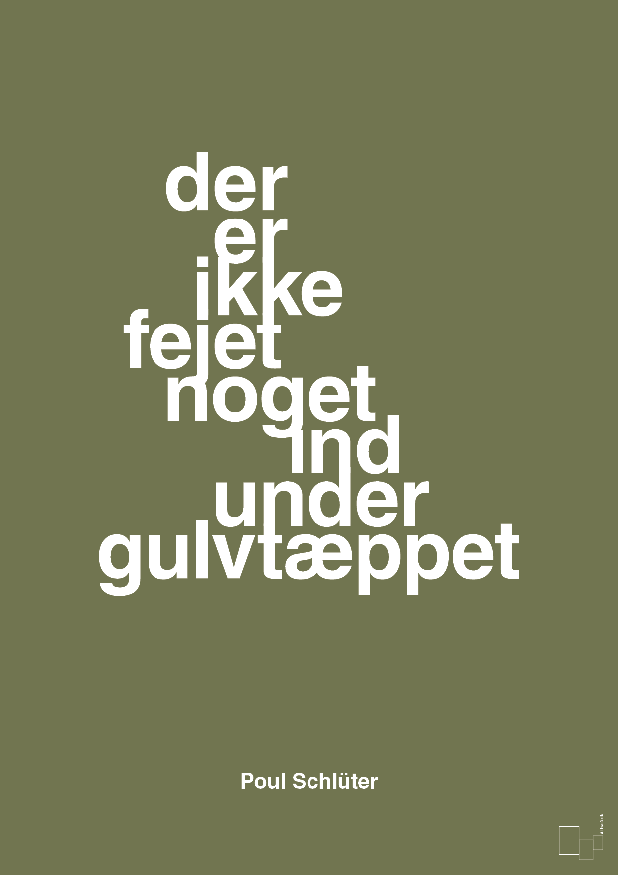 plakat: der er ikke fejet noget ind under gulvtæppet - secret meadow-Politikker-A1two3